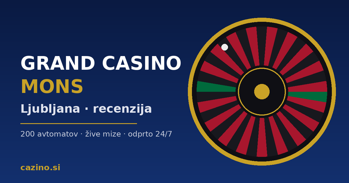 Grand Casino Mons Ljubljana recenzija igralnice
